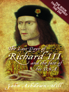 Cover image for The Last Days of Richard III and the fate of his DNA
